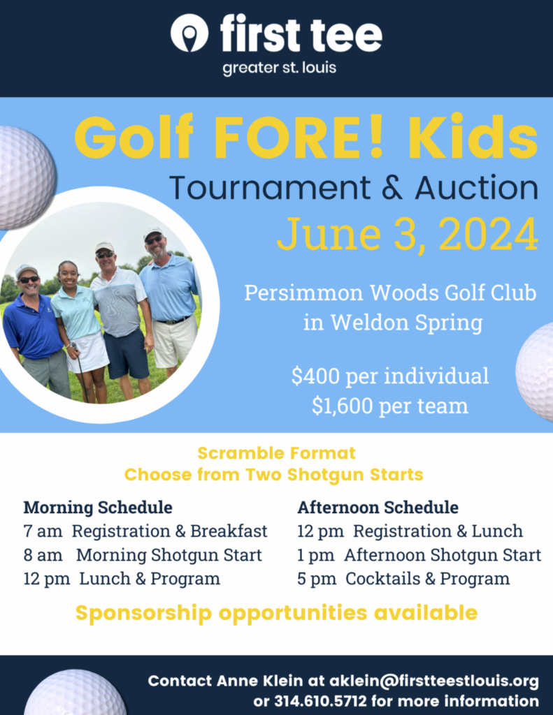 2024 Golf FORE! Kids Tournament & Auction First Tee Greater St. Louis